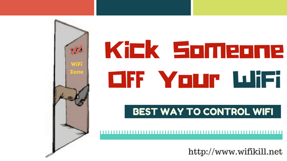 How to Kick People Off Your WiFi ? | Kick Someone From WiFi